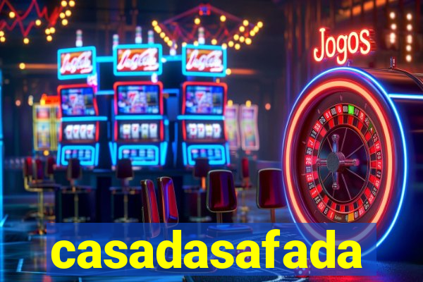 casadasafada