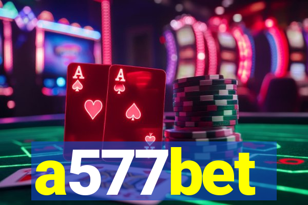 a577bet