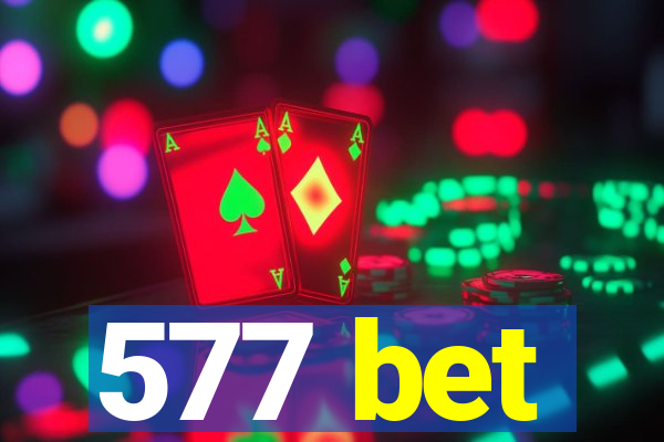 577 bet