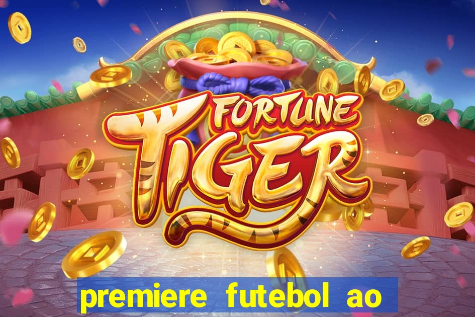 premiere futebol ao vivo hd