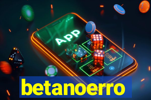 betanoerro