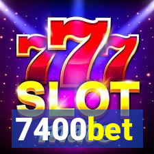 7400bet