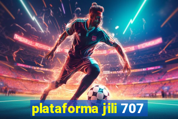 plataforma jili 707