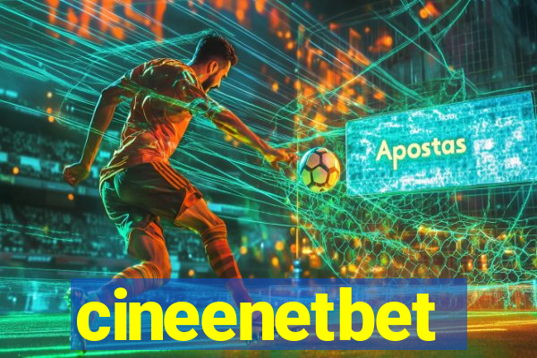 cineenetbet