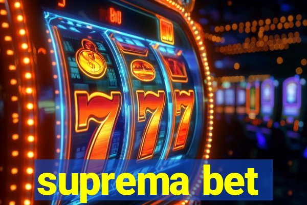 suprema bet