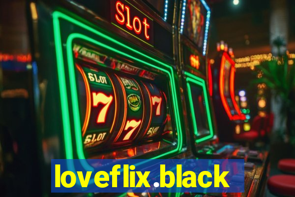 loveflix.black