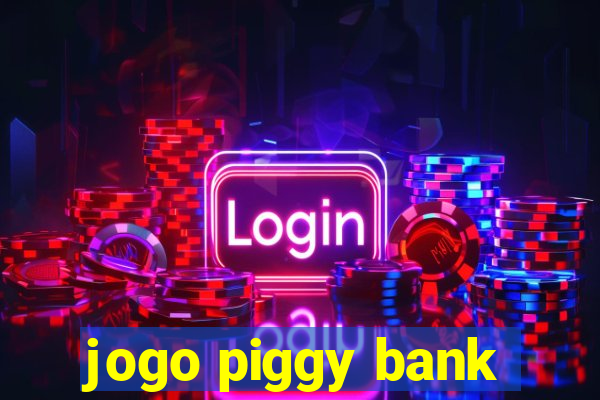 jogo piggy bank