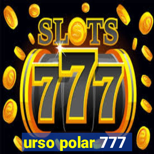 urso polar 777