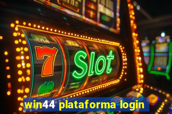 win44 plataforma login