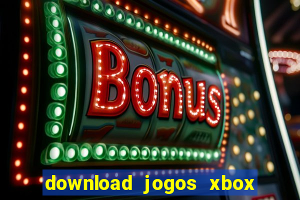 download jogos xbox 360 xex