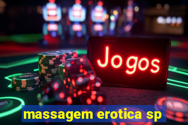 massagem erotica sp