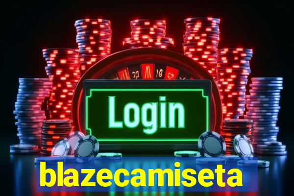 blazecamiseta