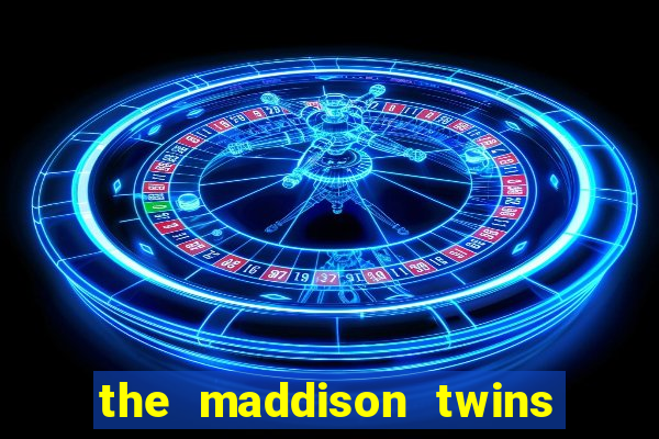 the maddison twins onlyfans free