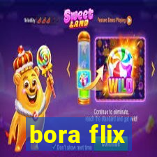 bora flix