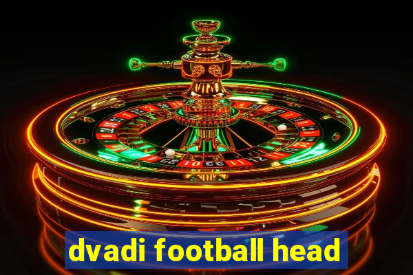 dvadi football head