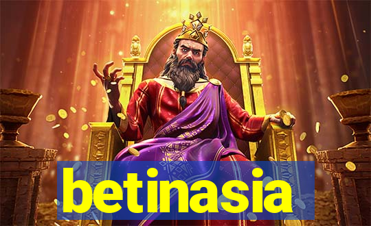 betinasia