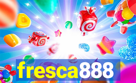 fresca888