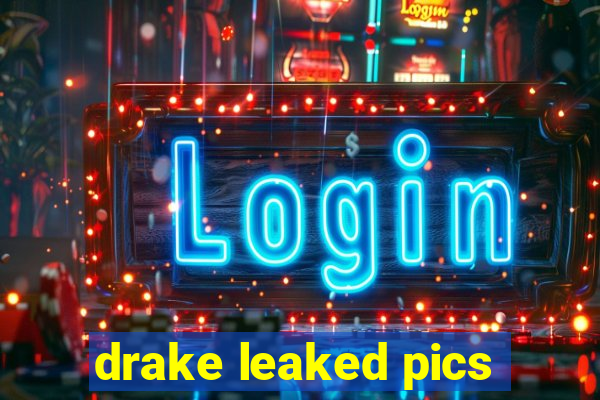 drake leaked pics