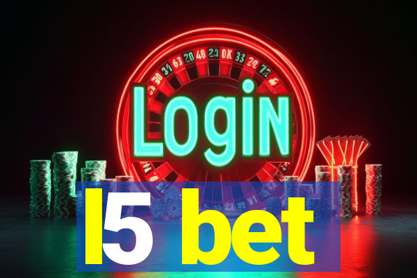 l5 bet