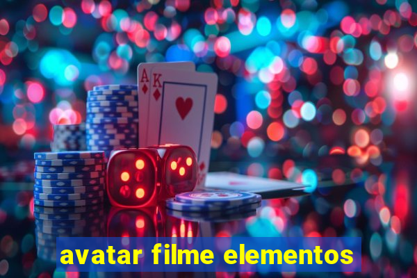 avatar filme elementos