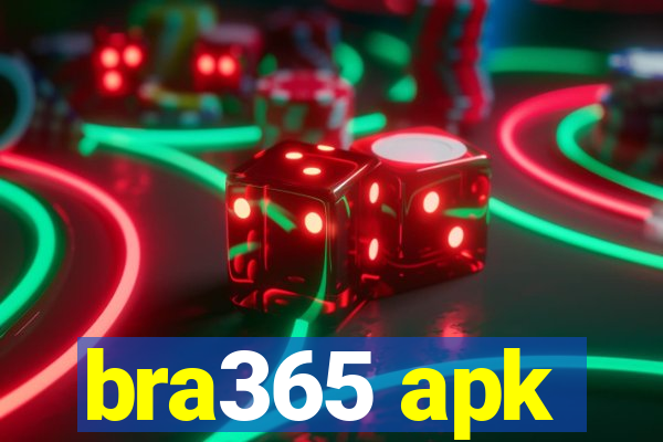 bra365 apk