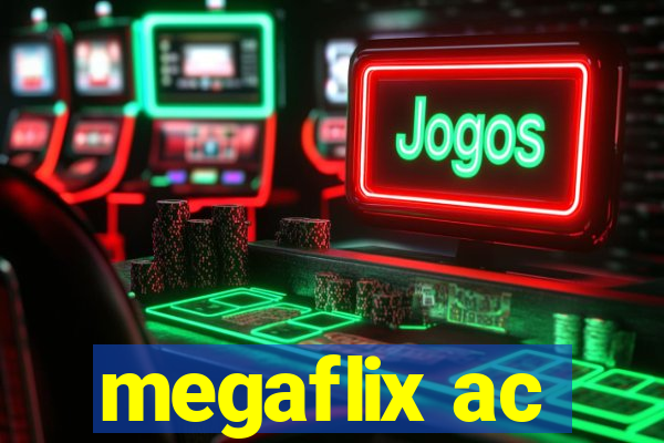 megaflix ac