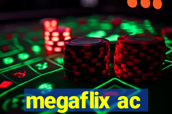 megaflix ac