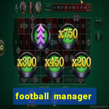 football manager 2021 touch 21.4.0 apk