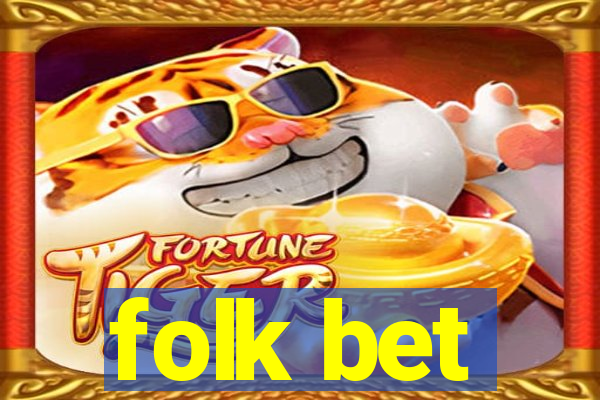 folk bet