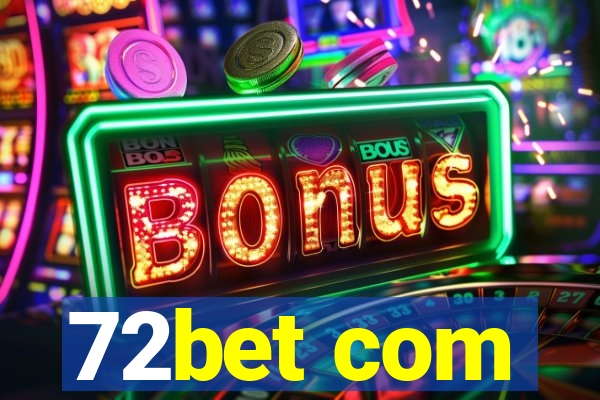 72bet com