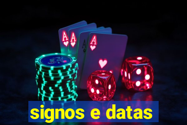 signos e datas