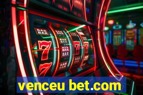 venceu bet.com