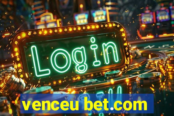 venceu bet.com