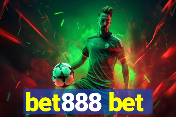 bet888 bet