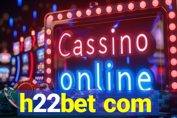 h22bet com