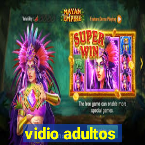 vidio adultos