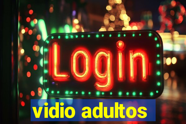 vidio adultos