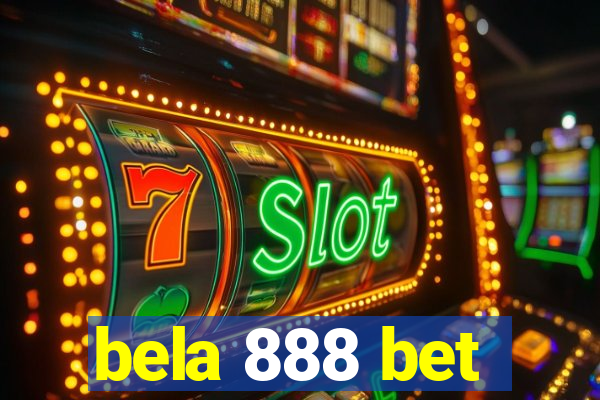 bela 888 bet