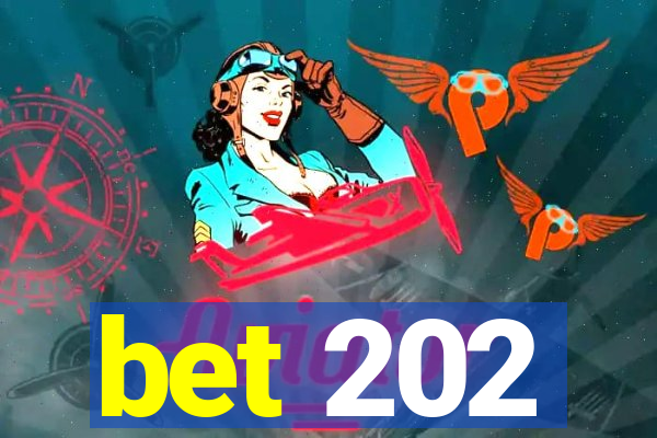 bet 202