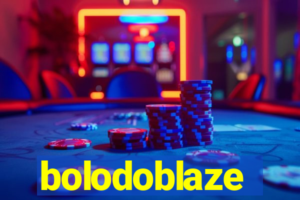 bolodoblaze