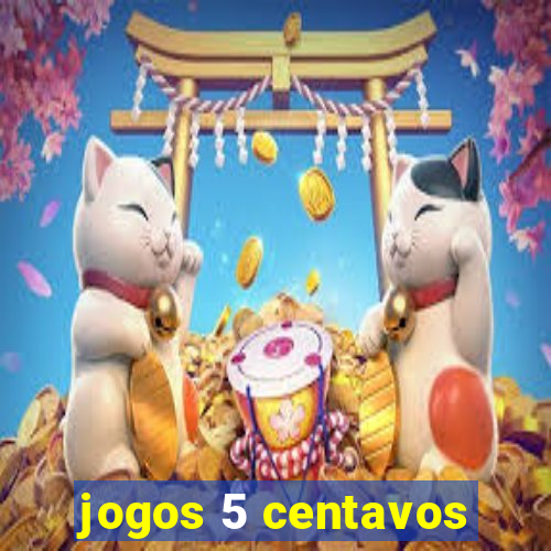 jogos 5 centavos