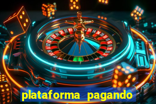 plataforma pagando no cadastro bet