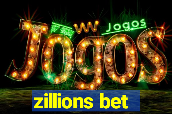 zillions bet