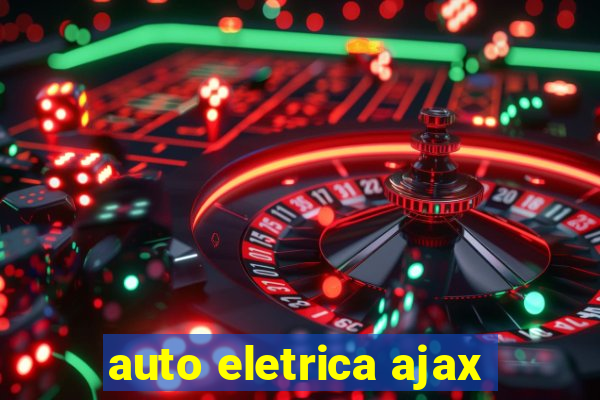 auto eletrica ajax