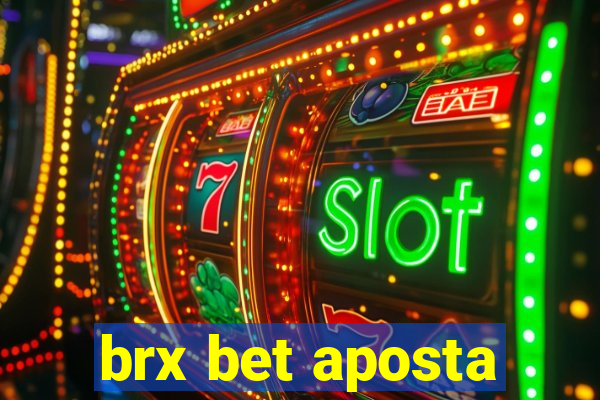 brx bet aposta