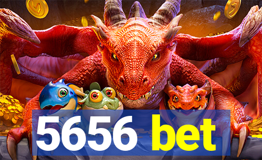 5656 bet