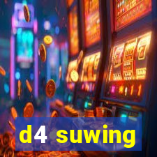 d4 suwing