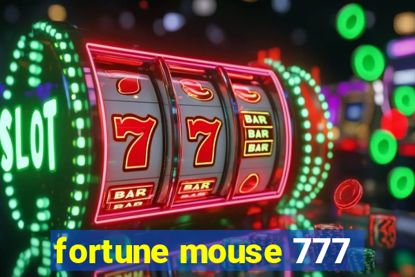 fortune mouse 777