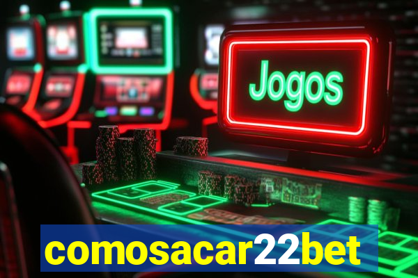 comosacar22bet