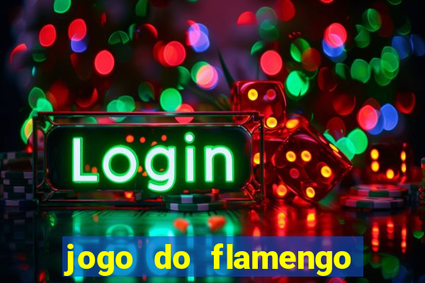 jogo do flamengo ao vivo multicanais